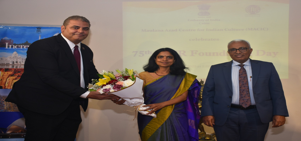 Celebration of 75th ICCR Foundation Day celebrations at Maulana Azad Centre for Indian Culture, Cairo (17 April 2025).